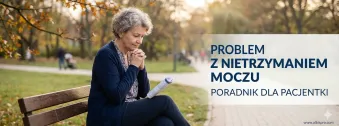 Nietrzymanie moczu: Przyczyny, objawy i nowoczesne metody leczenia