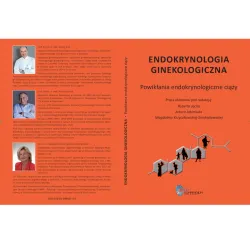 Endokrynologia ginekologiczna - Powikłania endokrynologiczne ciąży Endokrynologia ginekologiczna - Powikłania endokrynologiczne ciąży